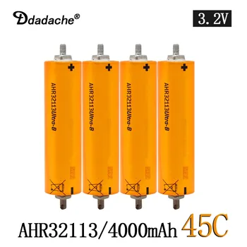 45C перезаряжаемые Литий-железо-фосфатные Аккумуляторные Батареи Высокого качества большой емкости для A123 AHR32113 Lifepo4 Battery 3.2V 4.0AH