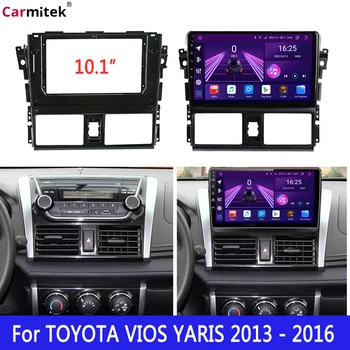 Carmitek для TOYOTA VIOS YARIS 2013 - 2016 Автомобильный радиоприемник, Мультимедийный видеоплеер, Навигация, GPS, Android, Комплекты стереосистем для авто