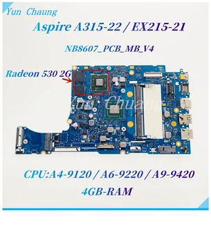 NB8607 NB8607_PCB_MB_V4 Для ACER Aspire A315-22 A315-22G Extensa 215-21 Ex215-21 Материнская плата ноутбука С процессором A4 A6 A9 530 2G GPU
