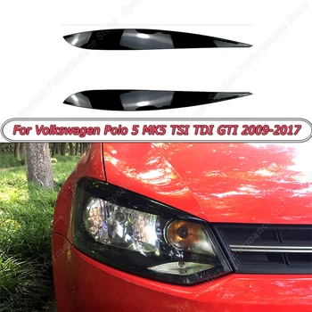 Для Volkswagen Polo 5 MK5 TSI TDI GTI 2009-2017 Автомобильные фары Веки Брови ABS Отделка Наклейки Крышка Обвесы Глянцевый Черный ABS