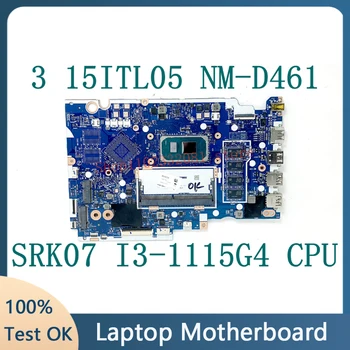 Материнская плата ноутбука HS45A/HS55A NM-D461 Материнская плата для Lenovo IdeaPad 3 15ITL05 5B21B84475 С процессором SRK07 I3-1115G4 4 ГБ 100% Протестирована