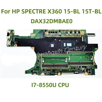 Подходит для HP SPECTRE X360 15-BL 15T-BL материнская плата ноутбука DAX32DMBAE0 с процессором I7-8550U GPU: 2 ГБ 100% протестировано, полностью работает