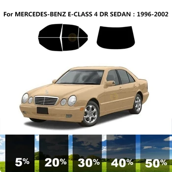 Предварительно Нарезанная нанокерамическая Автомобильная УФ-Пленка Для Тонировки Окон Для MERCEDES-BENZ E-CLASS W210 4 DR СЕДАН 1996-2002